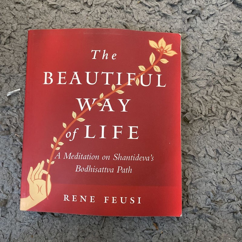 The Beautiful Way of Life