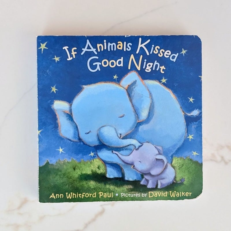If Animals Kissed Good Night
