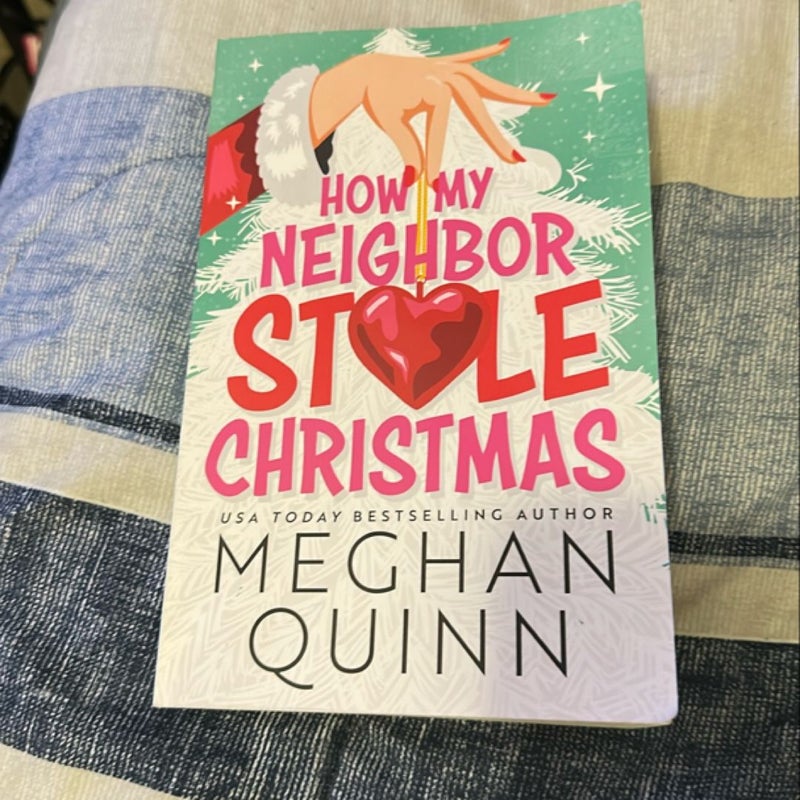 How My Neighbor Stole Christmas