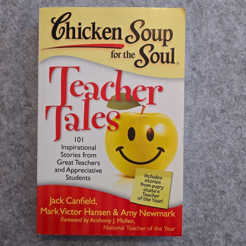 Chicken Soup for the Soul: Teacher Tales