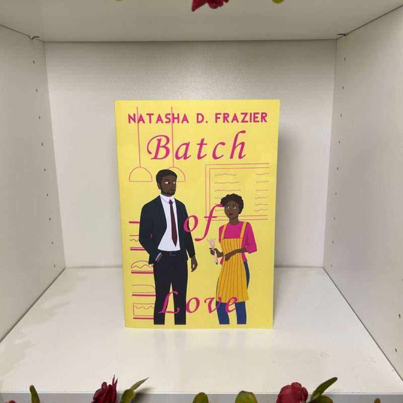 Batch of Love (SIGNED COPY)