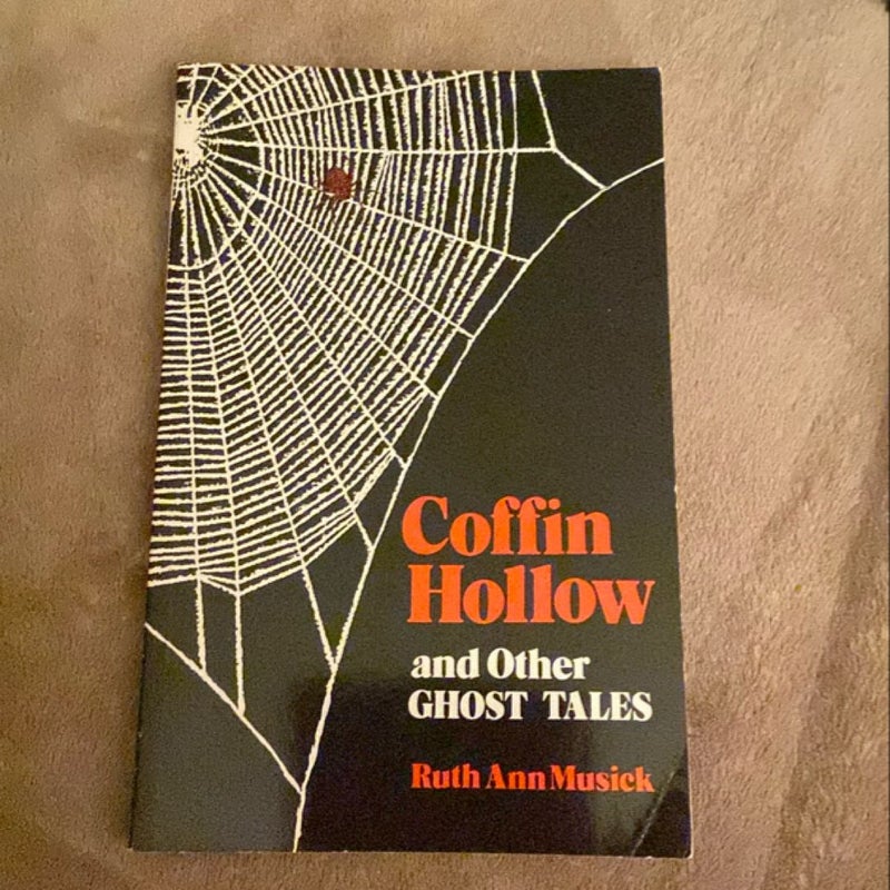 Coffin Hollow and Other Ghost Tales