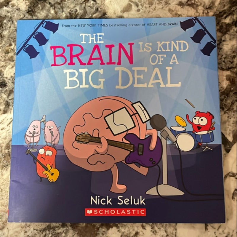 The Brain is Kinda of a Big Deal 