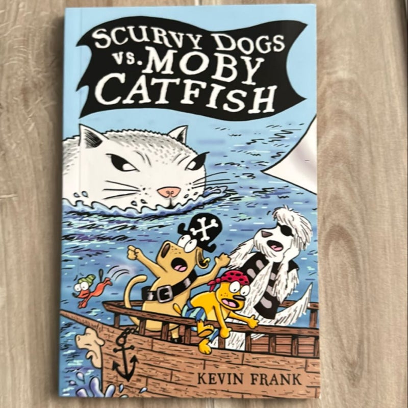 Scurvy Dogs vs. Moby Catfish