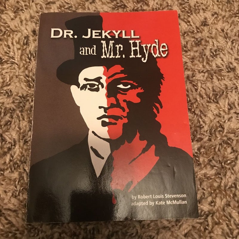 Dr. Jekyll and Mr. Hyde