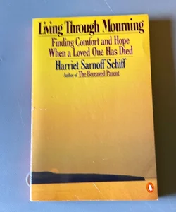 Living Through Mourning 