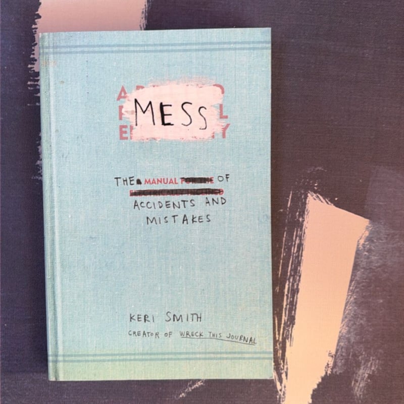 Mess by Keri Smith, Paperback | Pangobooks