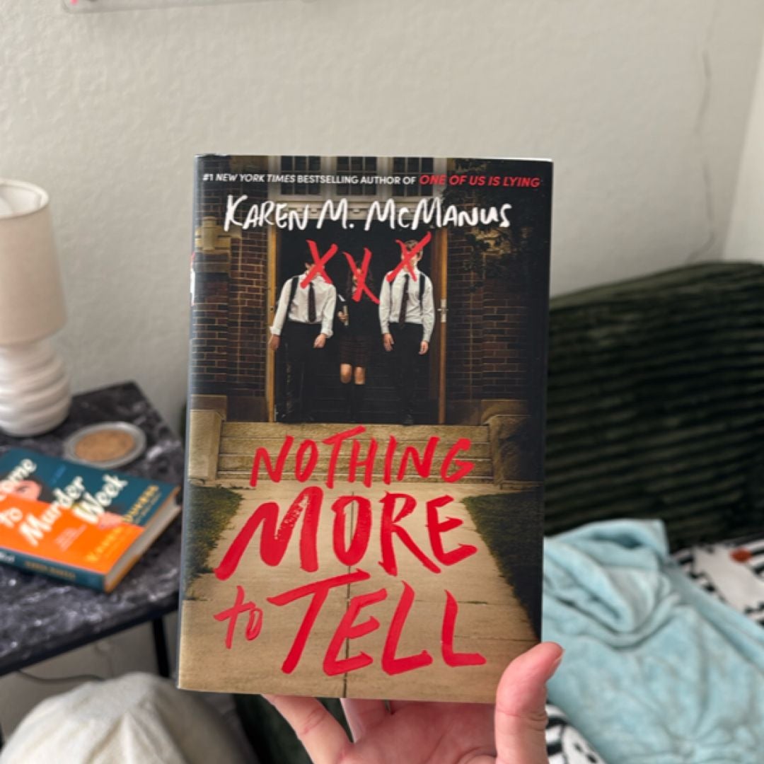 Nothing More to Tell