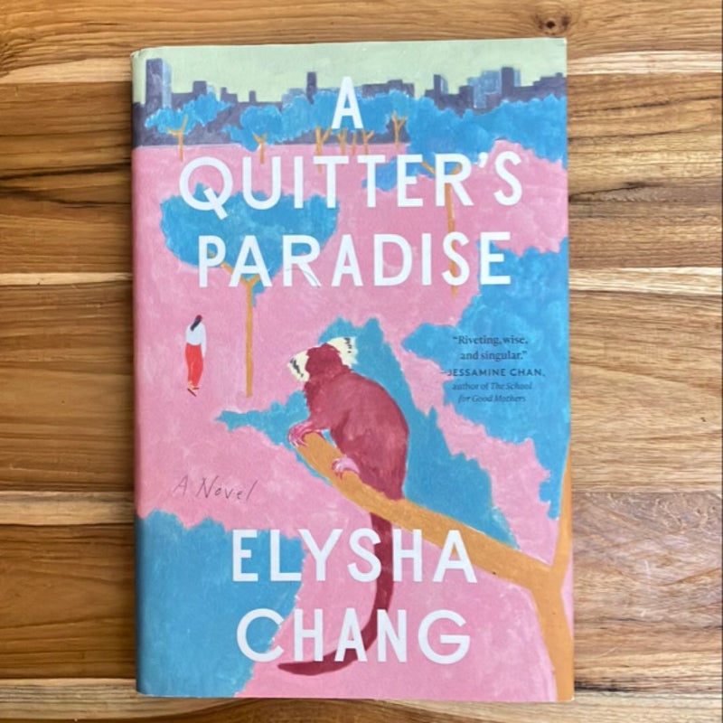 A Quitter's Paradise
