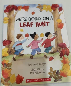 We're Going on a Leaf Hunt