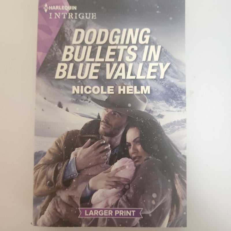 Dodging Bullets in Blue Valley 