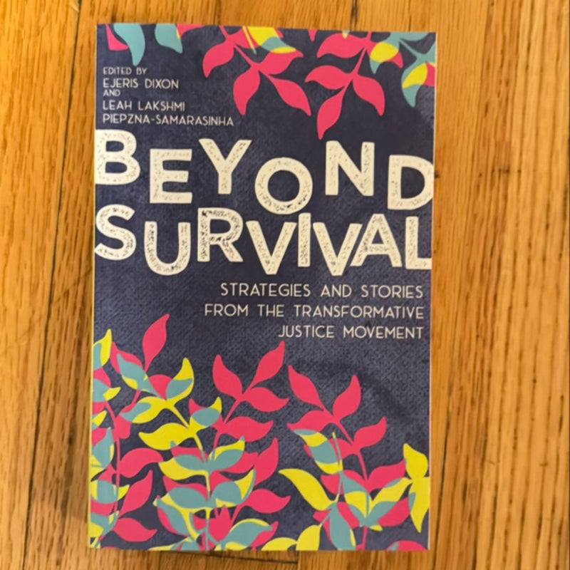 Beyond Survival