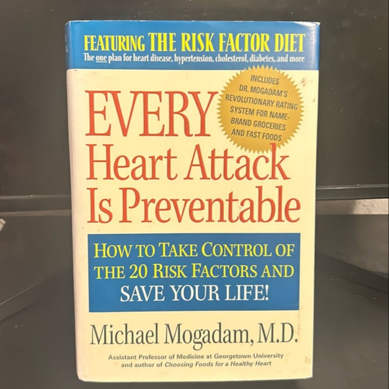 Every Heart Attack Is Preventable