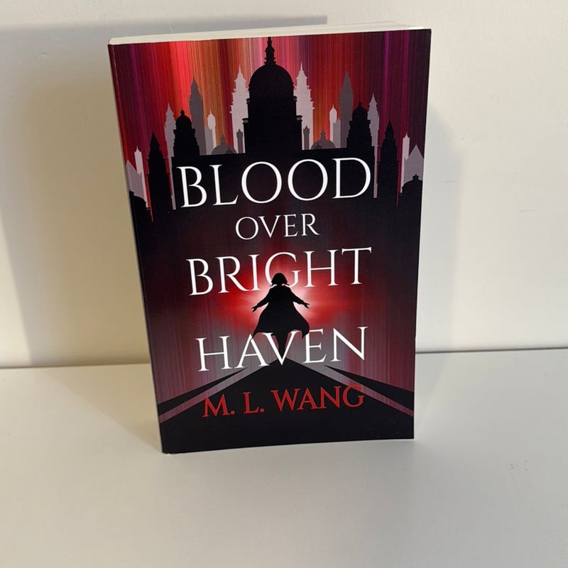 Blood over Bright Haven— Indie Published OOP