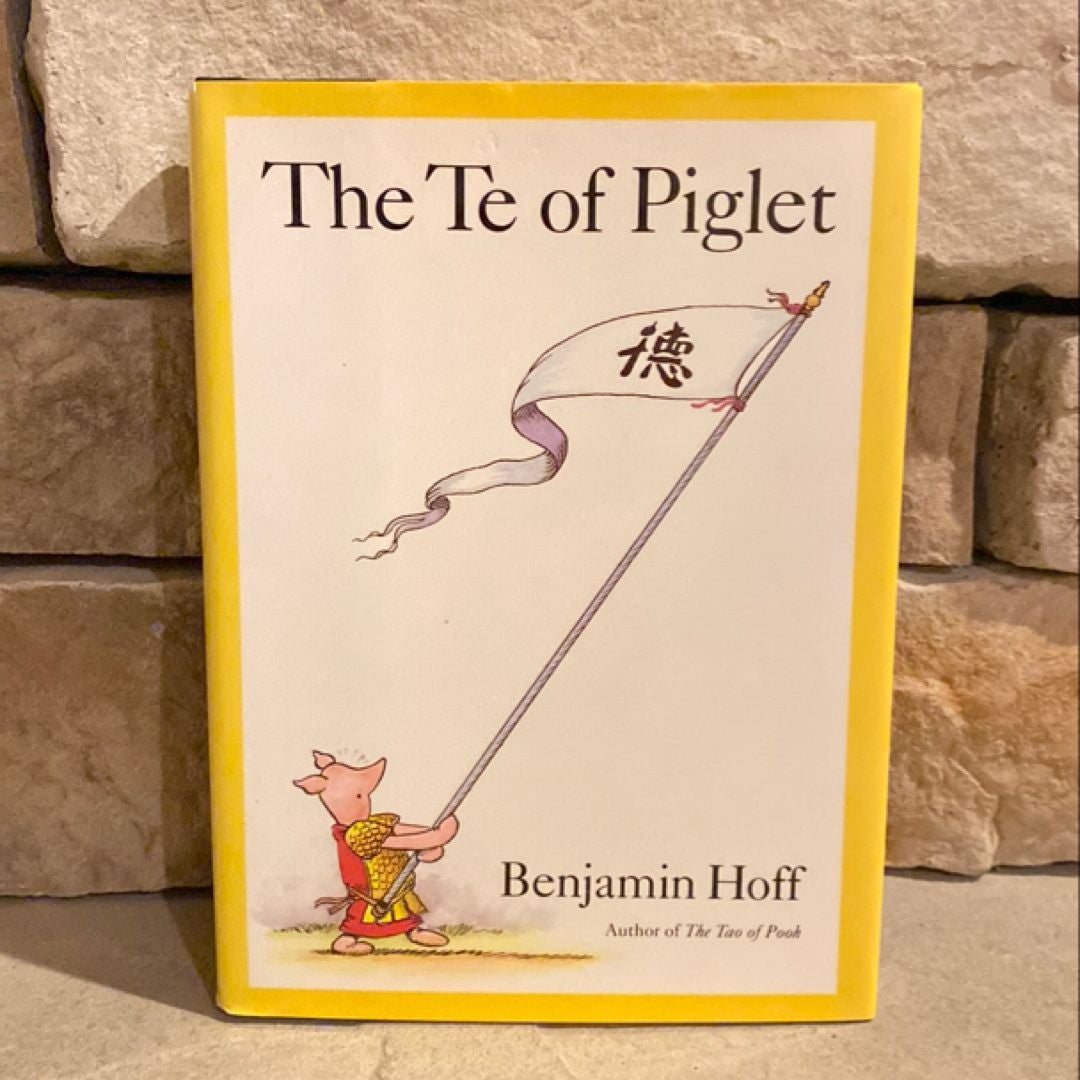 The Te of Piglet