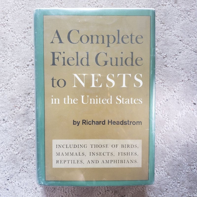 A Field Guide to Nests in the United States (Van Rees Press Edition, 1970)