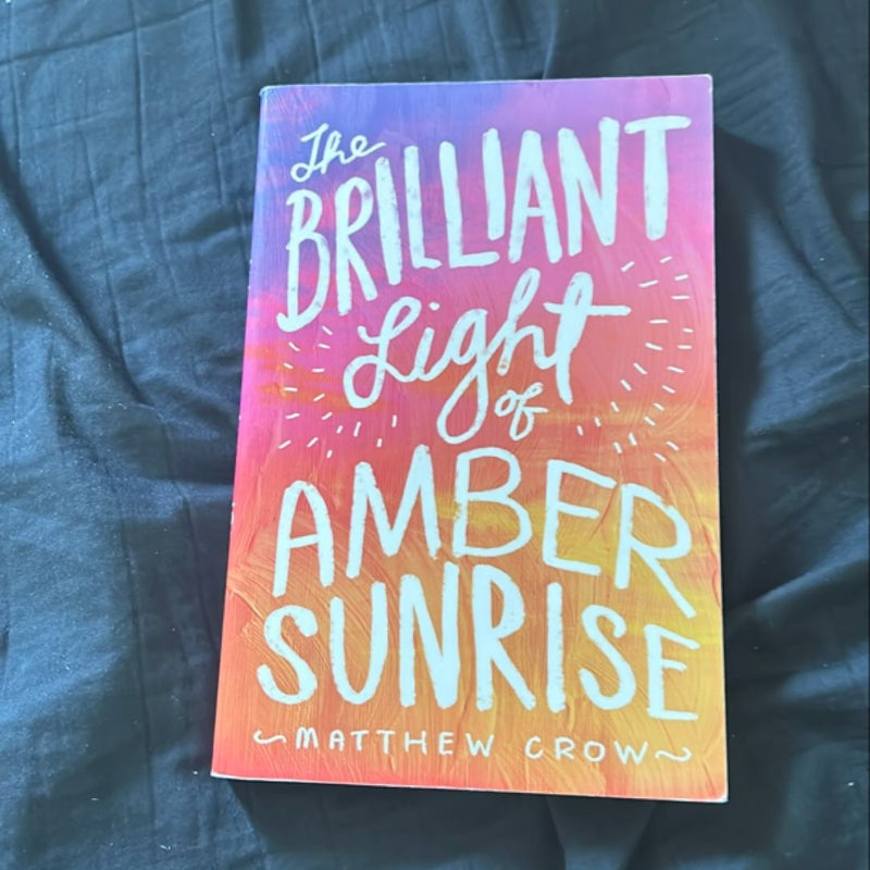 The Brilliant Light of Amber Sunrise