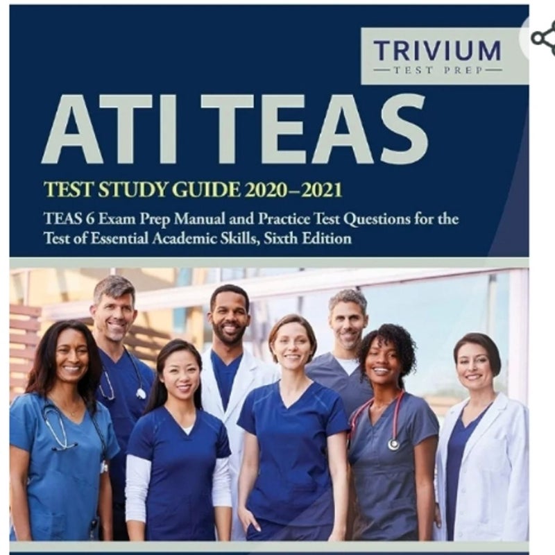 ATI TEAS Test Study Guide 2020-2021