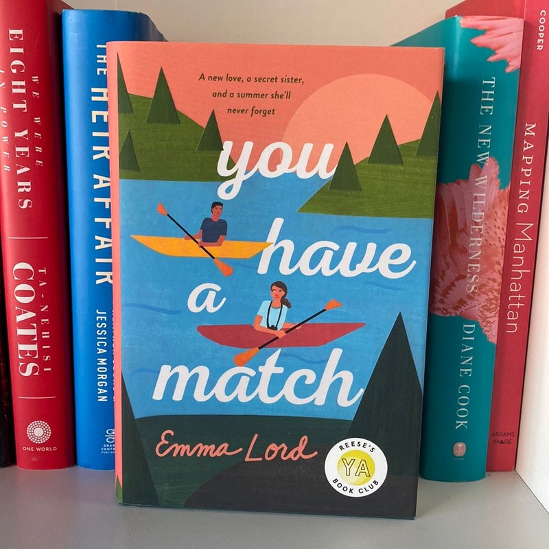 You Have a Match by Emma Lord