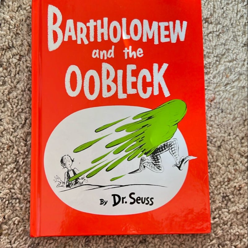 Bartholomew and the Oobleck