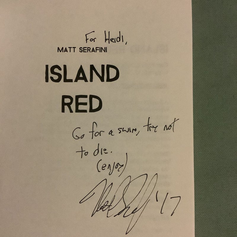 Island Red~ SIGNED