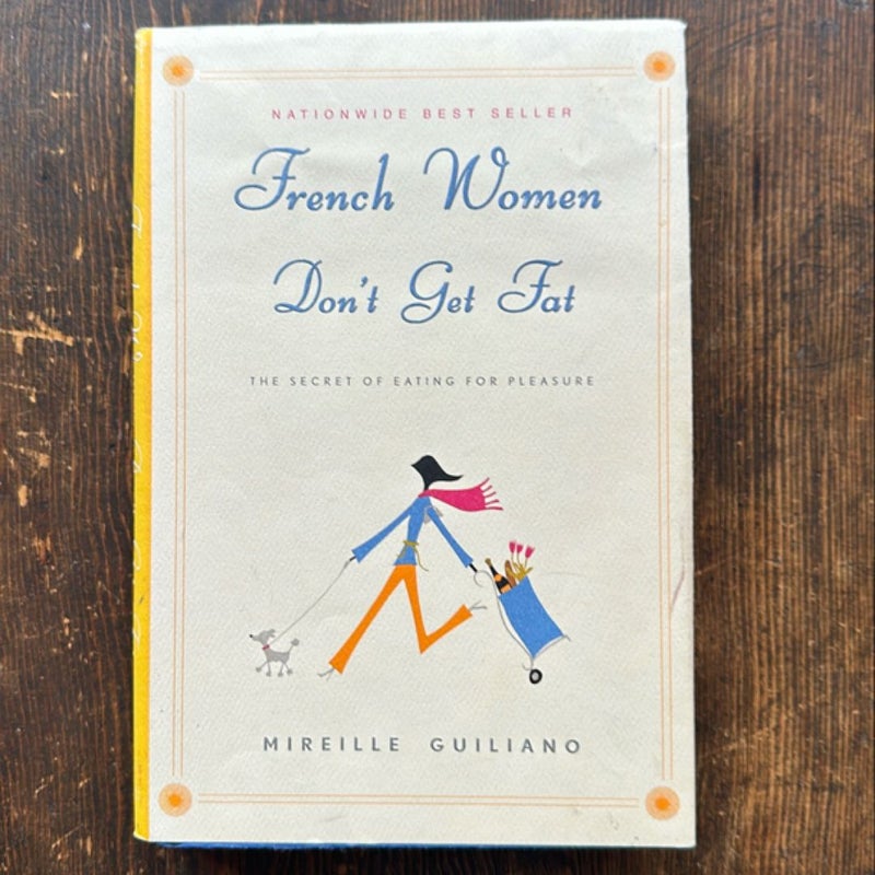 French Women Don't Get Fat