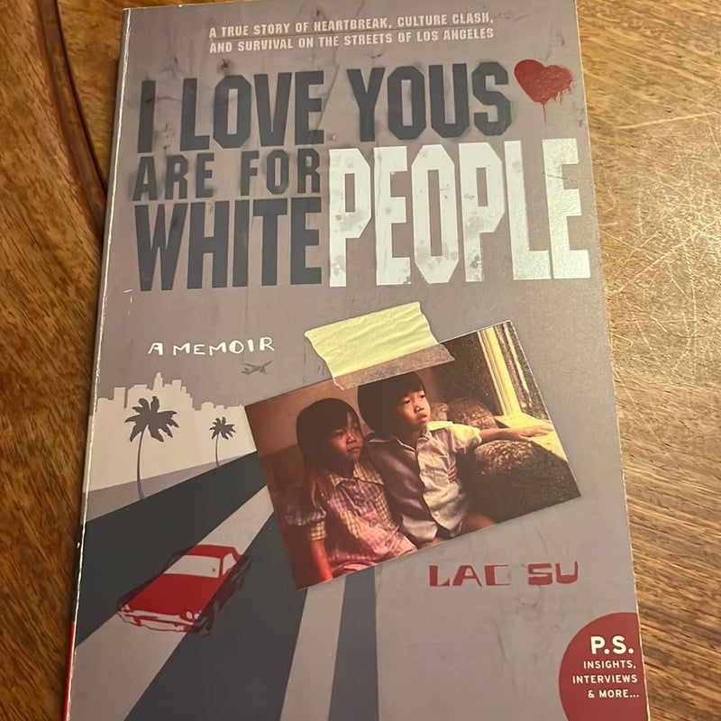 I Love Yous Are for White People