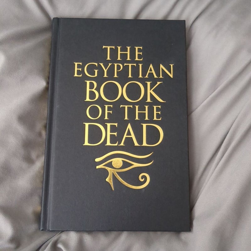 The Egyptian Book Of The Dead.