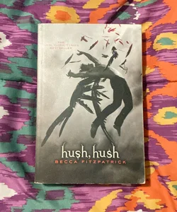 Hush, Hush