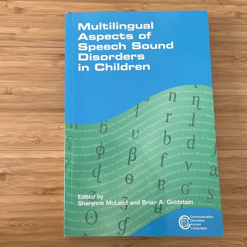 Multilingual Aspects of Speech Sound Disorders in Children