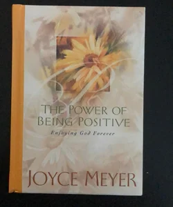 The Power of Being Positive
