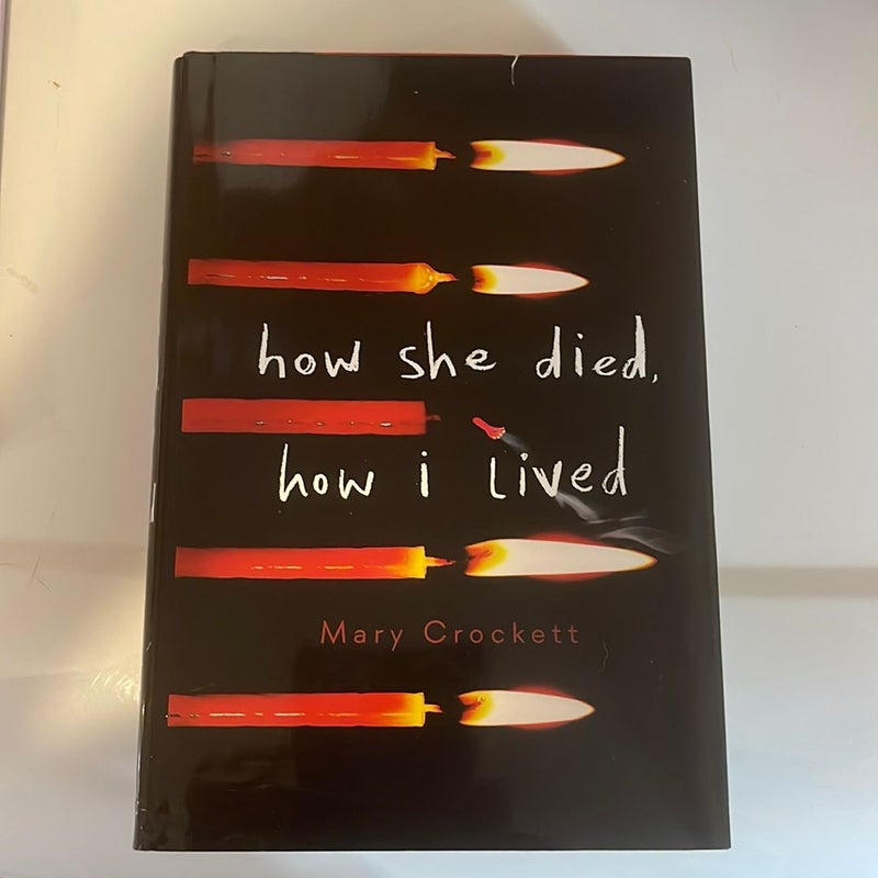 How She Died, How I Lived