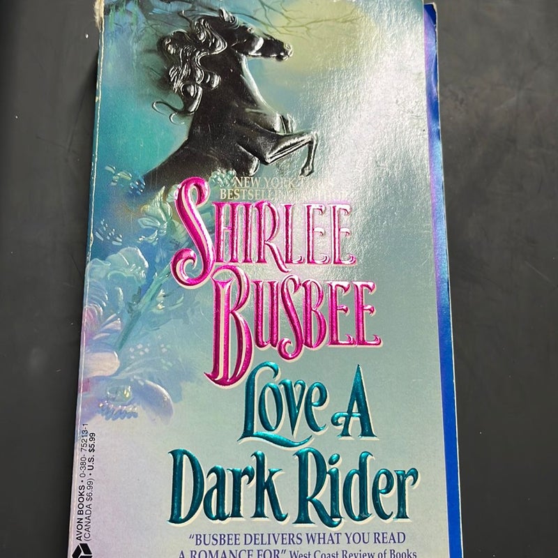 Love a Dark Rider