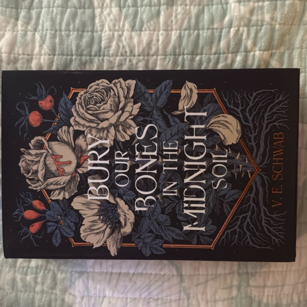 Bury our bones in the midnight soil by V.E. schwab, Hardcover | Pangobooks