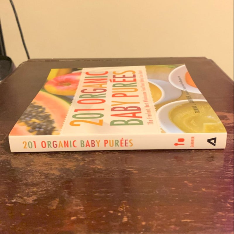 201 ORGANIC BABY PUREES- Paperback