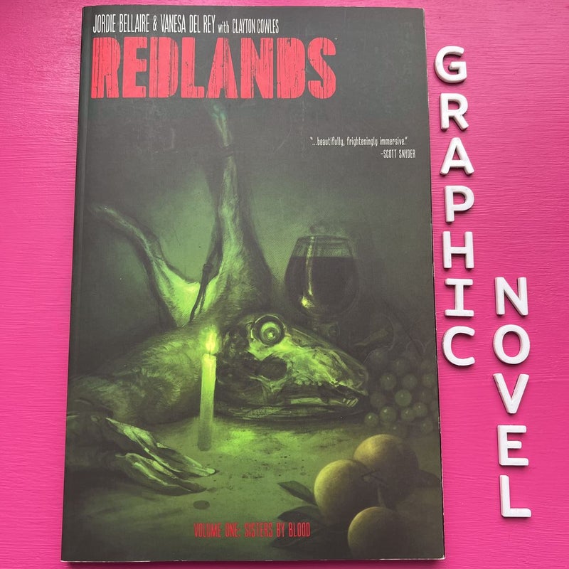 Redlands, Volume One: Sisters By Blood