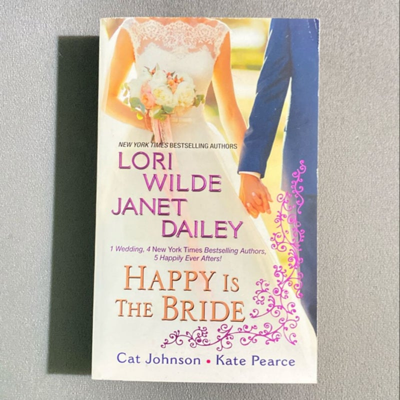 Happy Is the Bride