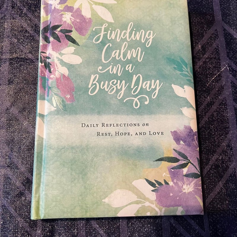 Finding calm in a busy day