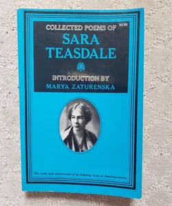 Collected Poems of Sara Teasdale (3rd Printing, 1974)