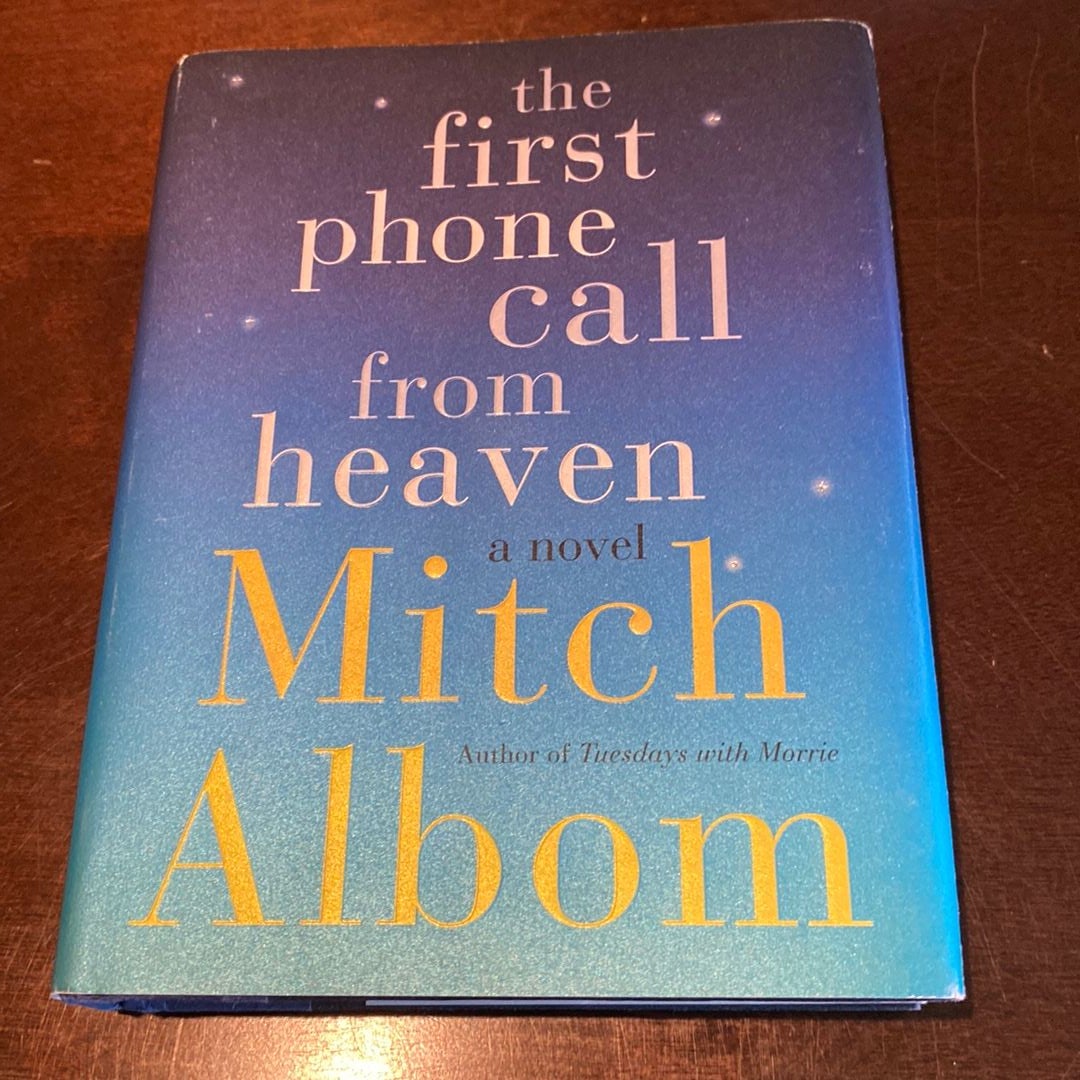 The First Phone Call from Heaven by Mitch Albom, Hardcover Pangobooks