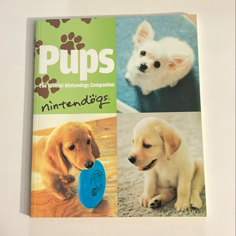 Pups The Official Nintendogs Companion