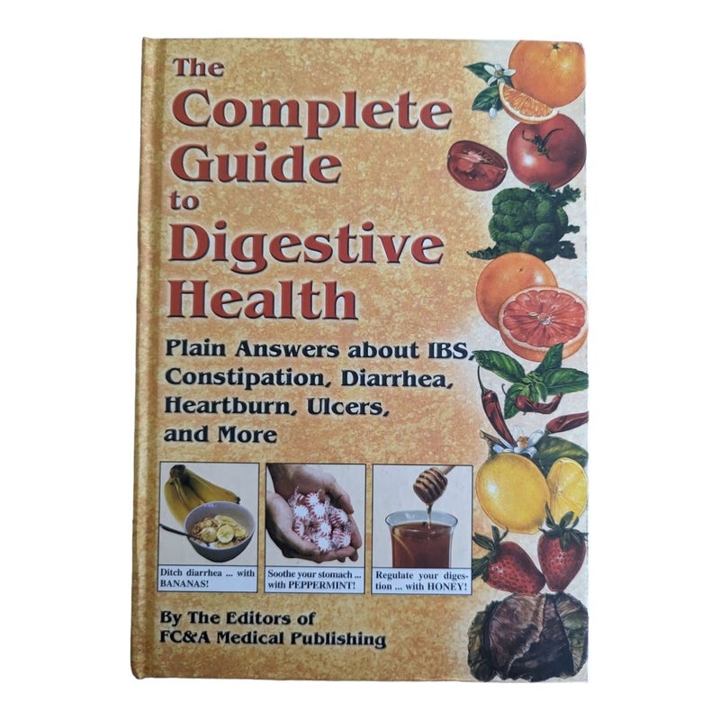 The Complete Guide to Digestive Health