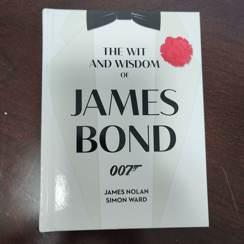 The Wit and Wisdom of James Bond