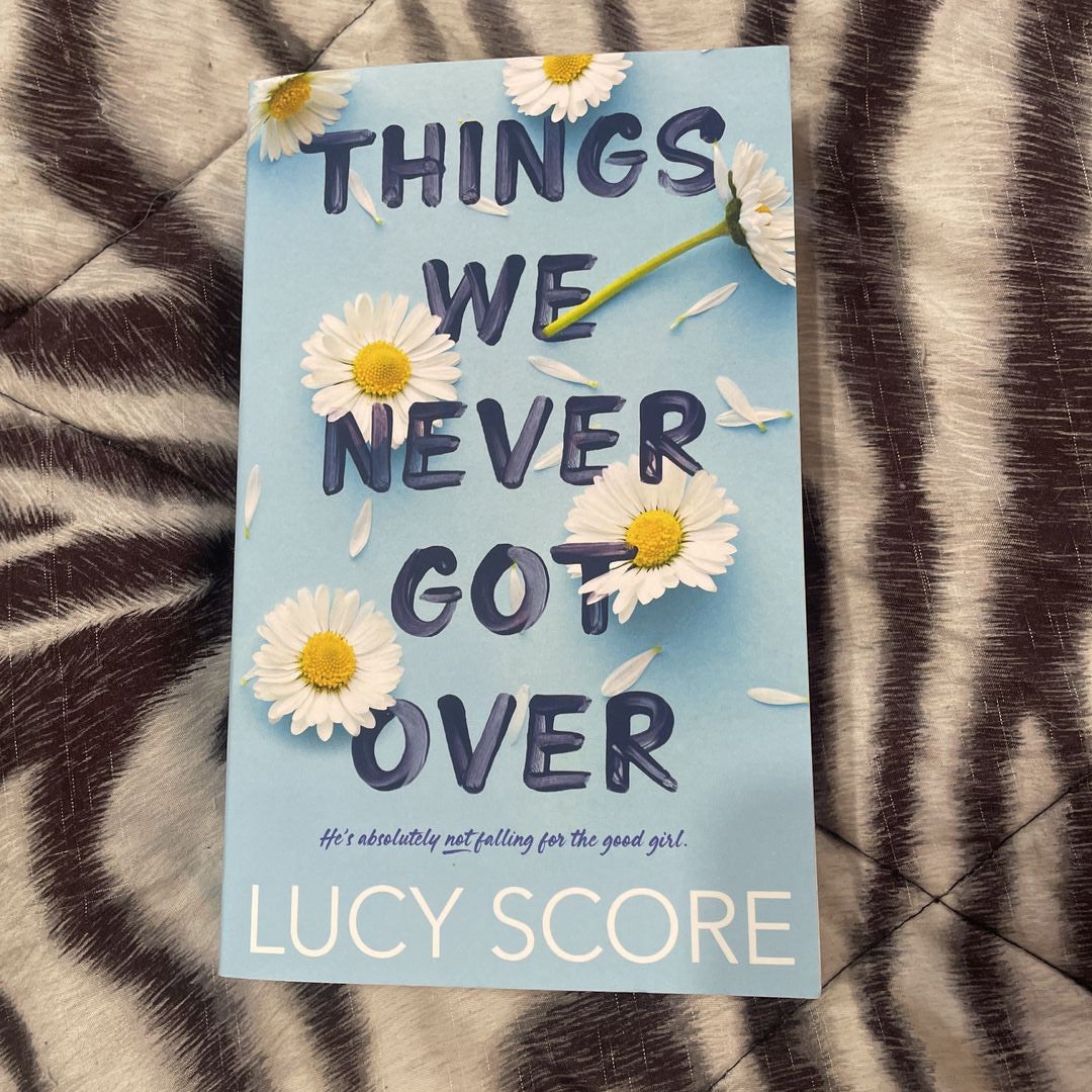 Things We Never Got Over by Lucy Score, Paperback Pangobooks