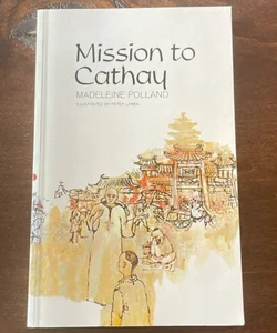 Mission to Cathay