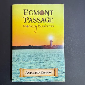 Egmont Passage: Monkey Business