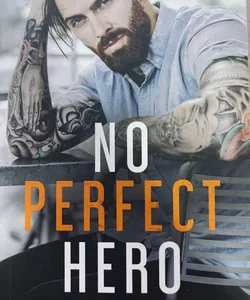 No Perfect Hero