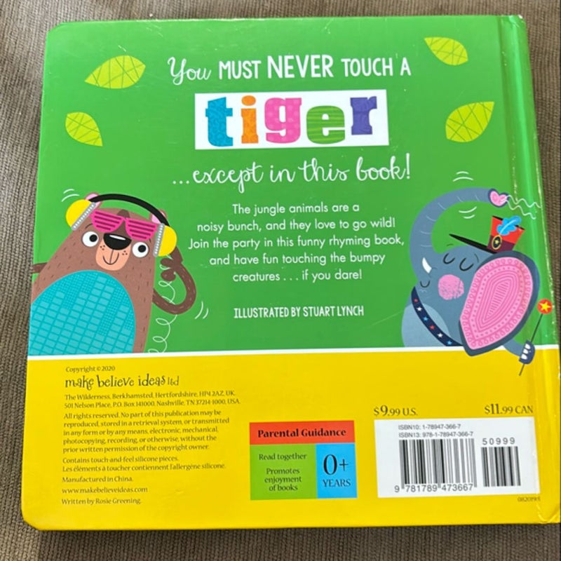 Never Touch a Tiger!