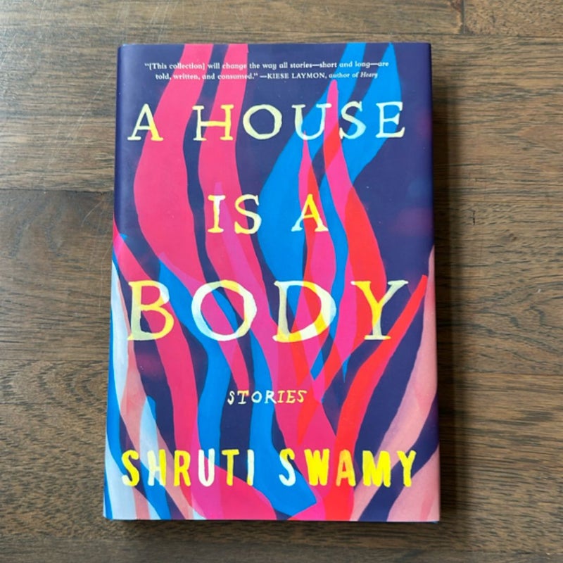 A House Is a Body
