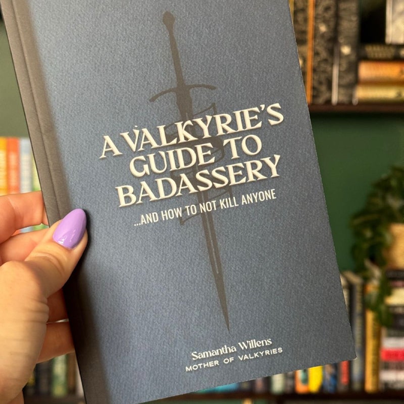 A Valkyries Guide to Badassery